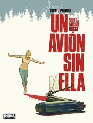 UN AVION SIN ELLA | 9788467964011 | BUSSI/DUVAL/PINHEIRO | Galatea Llibres | Librería online de Reus, Tarragona | Comprar libros en catalán y castellano online