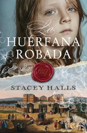 LA HUÉRFANA ROBADA | 9788416517886 | HALLS, STACEY | Galatea Llibres | Llibreria online de Reus, Tarragona | Comprar llibres en català i castellà online