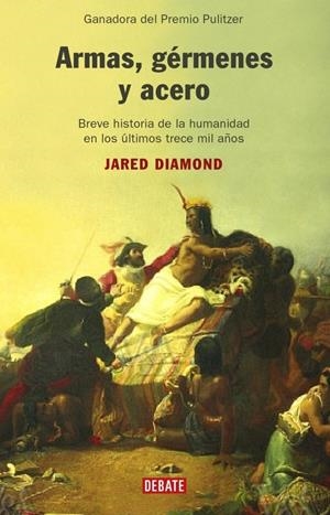 ARMAS, GERMENES Y ACERO | 9788483066676 | DIAMOND, JARED | Galatea Llibres | Llibreria online de Reus, Tarragona | Comprar llibres en català i castellà online