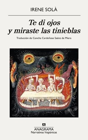 TE DI OJOS Y MIRASTE LAS TINIEBLAS | 9788433906281 | SOLÀ, IRENE | Galatea Llibres | Llibreria online de Reus, Tarragona | Comprar llibres en català i castellà online