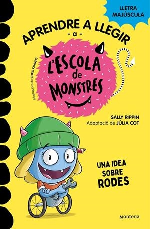 APRENDRE A LLEGIR A L'ESCOLA DE MONSTRES 12 - UNA IDEA SOBRE RODES | 9788419421685 | RIPPIN, SALLY | Galatea Llibres | Llibreria online de Reus, Tarragona | Comprar llibres en català i castellà online