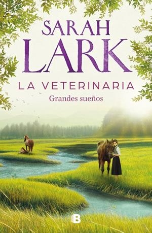 LA VETERINARIA. GRANDES SUEÑOS | 9788466674812 | LARK, SARAH | Galatea Llibres | Llibreria online de Reus, Tarragona | Comprar llibres en català i castellà online