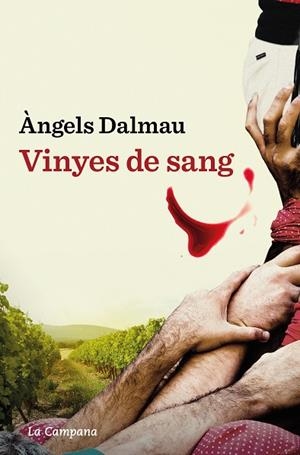 VINYES DE SANG | 9788419245601 | DALMAU, ÀNGELS | Galatea Llibres | Llibreria online de Reus, Tarragona | Comprar llibres en català i castellà online