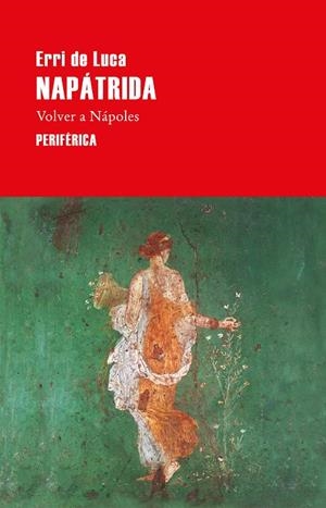 NAPÁTRIDA | 9788418838798 | DE LUCA, ERRI | Galatea Llibres | Llibreria online de Reus, Tarragona | Comprar llibres en català i castellà online