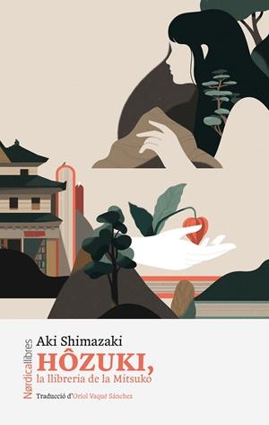 HÔZUKI. LA LLIBRERIA DE LA MITSUKO | 9788419735188 | SHIMAZAKI, AKI | Galatea Llibres | Llibreria online de Reus, Tarragona | Comprar llibres en català i castellà online