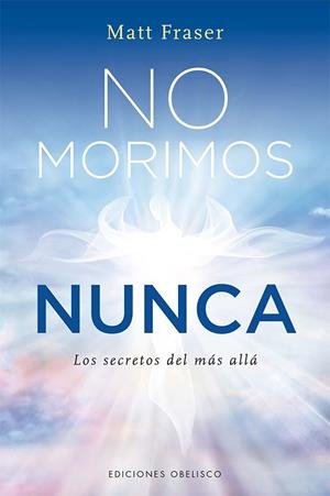 NO MORIMOS NUNCA | 9788411720519 | FRASER, MATT | Galatea Llibres | Librería online de Reus, Tarragona | Comprar libros en catalán y castellano online