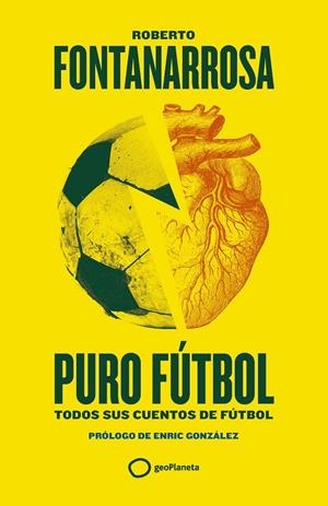 PURO FÚTBOL | 9788408274155 | FONTANARROSA, ROBERTO | Galatea Llibres | Llibreria online de Reus, Tarragona | Comprar llibres en català i castellà online