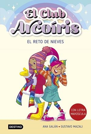 EL CLUB ARCOÍRIS 4. EL RETO DE NIEVES | 9788408275459 | GALÁN, ANA | Galatea Llibres | Llibreria online de Reus, Tarragona | Comprar llibres en català i castellà online