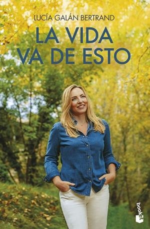LA VIDA VA DE ESTO | 9788408277002 | GALÁN, LUCÍA | Galatea Llibres | Librería online de Reus, Tarragona | Comprar libros en catalán y castellano online