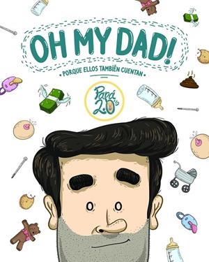 OH MY DAD! | 9788419466891 | Galatea Llibres | Librería online de Reus, Tarragona | Comprar libros en catalán y castellano online