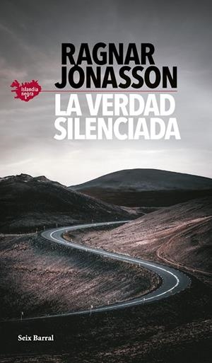 LA VERDAD SILENCIADA (SERIE ISLANDIA NEGRA 5) | 9788432242304 | JÓNASSON, RAGNAR | Galatea Llibres | Librería online de Reus, Tarragona | Comprar libros en catalán y castellano online