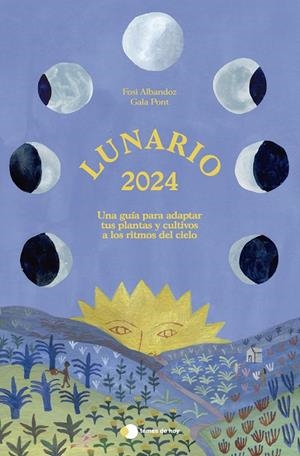 LUNARIO 2024 | 9788499989839 | ALBANDOZ, FOSI/PONT, GALA | Galatea Llibres | Librería online de Reus, Tarragona | Comprar libros en catalán y castellano online