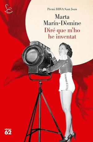 DIRÉ QUE M'HO HE INVENTAT | 9788429781359 | MARÍN-DÒMINE, MARTA | Galatea Llibres | Librería online de Reus, Tarragona | Comprar libros en catalán y castellano online
