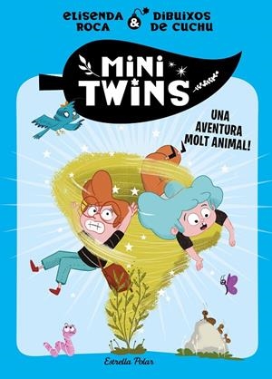 MINITWINS 1. UNA AVENTURA MOLT ANIMAL! | 9788413896137 | ROCA, ELISENDA | Galatea Llibres | Llibreria online de Reus, Tarragona | Comprar llibres en català i castellà online