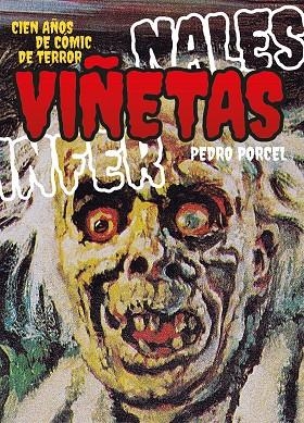 VIÑETAS INFERNALES. CIEN AÑOS DE CÓMIC DE TERROR | 9788412663112 | PALACIOS, JESUS/ PORCEL, PEDRO | Galatea Llibres | Llibreria online de Reus, Tarragona | Comprar llibres en català i castellà online