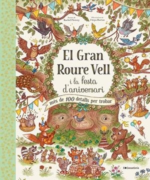 EL GRAN ROURE VELL I LA FESTA D'ANIVERSARI | 9788413562667 | PIERCEY, RACHEL | Galatea Llibres | Llibreria online de Reus, Tarragona | Comprar llibres en català i castellà online