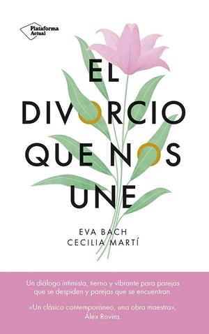EL DIVORCIO QUE NOS UNE | 9788419655523 | BACH, EVA/MARTÍ, CECILIA | Galatea Llibres | Llibreria online de Reus, Tarragona | Comprar llibres en català i castellà online