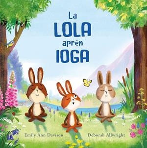 LA LOLA APRÈN IOGA | 9788419607478 | DAVISON, EMILY ANN | Galatea Llibres | Librería online de Reus, Tarragona | Comprar libros en catalán y castellano online