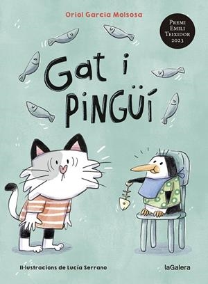 GAT I PINGÜÍ | 9788424674830 | GARCIA MOLSOSA, ORIOL | Galatea Llibres | Librería online de Reus, Tarragona | Comprar libros en catalán y castellano online