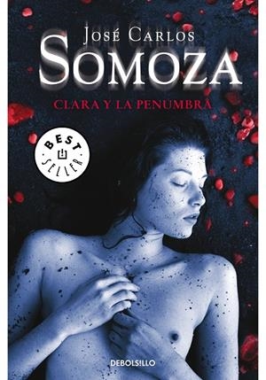 CLARA Y LA PENUMBRA | 9788497939614 | SOMOZA, JOSE CARLOS | Galatea Llibres | Librería online de Reus, Tarragona | Comprar libros en catalán y castellano online