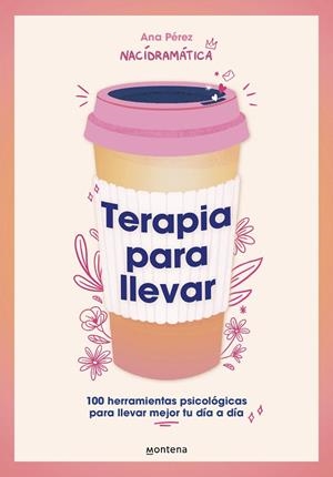 TERAPIA PARA LLEVAR | 9788419501806 | PÉREZ, ANA | Galatea Llibres | Llibreria online de Reus, Tarragona | Comprar llibres en català i castellà online