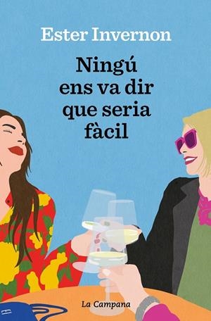 NINGU ENS VA DIR QUE SERIA FACIL | 9788419245380 | INVERNON, ESTER | Galatea Llibres | Llibreria online de Reus, Tarragona | Comprar llibres en català i castellà online