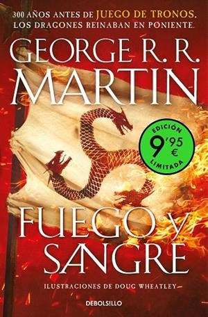 FUEGO Y SANGRE (EDICIÓN LIMITADA A PRECIO ESPECIAL) (CANCIÓN DE HIELO Y FUEGO) | 9788466362795 | R.R. MARTIN, GEORGE/WHEATLEY, DOUG | Galatea Llibres | Llibreria online de Reus, Tarragona | Comprar llibres en català i castellà online