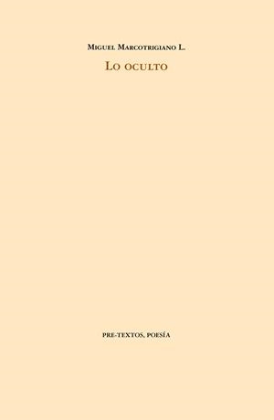 LO OCULTO | 9788419633521 | MARCOTRIGIANO, MIGUEL | Galatea Llibres | Librería online de Reus, Tarragona | Comprar libros en catalán y castellano online