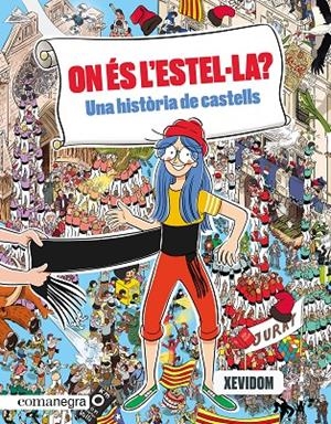 ON ÉS L'ESTEL·LA? UNA HISTÒRIA DE CASTELLS | 9788419590435 | XEVIDOM | Galatea Llibres | Llibreria online de Reus, Tarragona | Comprar llibres en català i castellà online