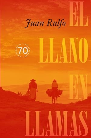 EL LLANO EN LLAMAS | 9788419233646 | RULFO, JUAN | Galatea Llibres | Llibreria online de Reus, Tarragona | Comprar llibres en català i castellà online