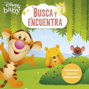 DISNEY BABY. BUSCA Y ENCUENTRA. CON SOLAPAS GIGANTES DESPLEGABLES | 9788418940378 | Galatea Llibres | Librería online de Reus, Tarragona | Comprar libros en catalán y castellano online