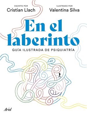 EN EL LABERINTO | 9788434436695 | LLACH, CRISTIAN/SILVA, VALENTINA | Galatea Llibres | Librería online de Reus, Tarragona | Comprar libros en catalán y castellano online