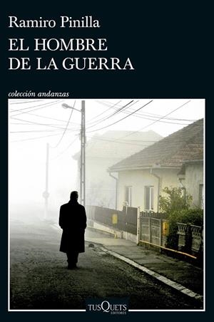 EL HOMBRE DE LA GUERRA | 9788411073349 | PINILLA, RAMIRO | Galatea Llibres | Librería online de Reus, Tarragona | Comprar libros en catalán y castellano online