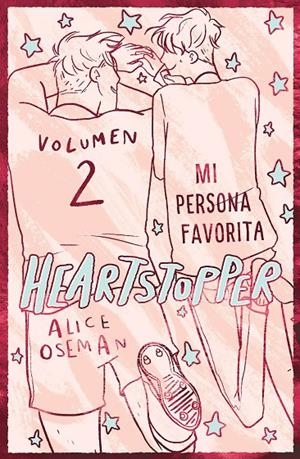 HEARTSTOPPER 2. MI PERSONA FAVORITA. EDICIÓN ESPECIAL | 9788408276920 | OSEMAN, ALICE | Galatea Llibres | Llibreria online de Reus, Tarragona | Comprar llibres en català i castellà online