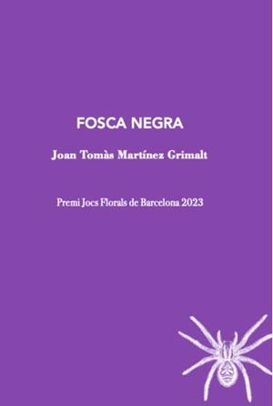 FOSCA NEGRA | 9788412665963 | MARTÍNEZ GRIMALT, JOAN TOMÀS | Galatea Llibres | Librería online de Reus, Tarragona | Comprar libros en catalán y castellano online