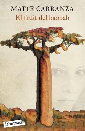 EL FRUIT DEL BAOBAB | 9788419107732 | CARRANZA, MAITE | Galatea Llibres | Librería online de Reus, Tarragona | Comprar libros en catalán y castellano online