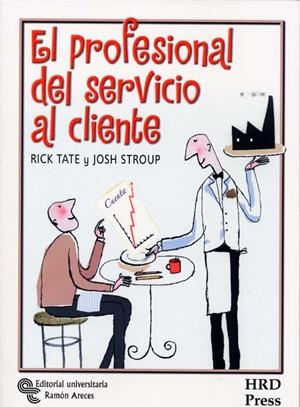 PROFESIONAL DEL SERVICIO AL CLIENTE | 9788480047517 | TATE, RICK | Galatea Llibres | Llibreria online de Reus, Tarragona | Comprar llibres en català i castellà online