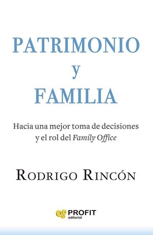 PATRIMONIO Y FAMILIA | 9788419212986 | RINCÓN FERNÁNDEZ, RODRIGO | Galatea Llibres | Librería online de Reus, Tarragona | Comprar libros en catalán y castellano online