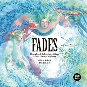 FADES | 9788418288616 | SABATÉ MARÍN, GLÒRIA | Galatea Llibres | Llibreria online de Reus, Tarragona | Comprar llibres en català i castellà online