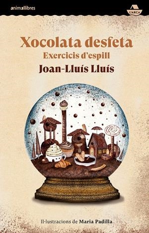 XOCOLATA DESFETA | 9788419659347 | JOAN-LLUÍS LLUÍS | Galatea Llibres | Librería online de Reus, Tarragona | Comprar libros en catalán y castellano online
