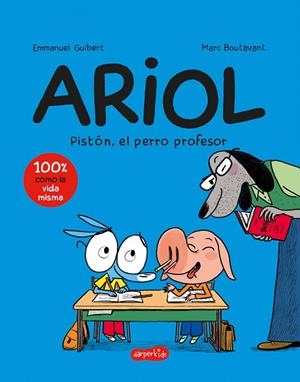ARIOL 7: PISTÓN, EL PERRO PROFESOR | 9788418774966 | GUIBERT, EMMANUEL | Galatea Llibres | Llibreria online de Reus, Tarragona | Comprar llibres en català i castellà online