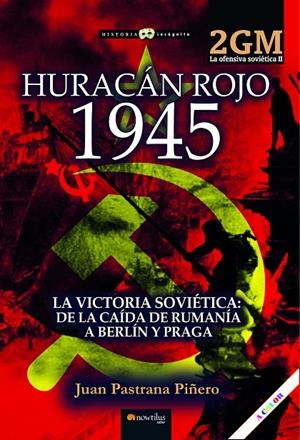 HURACÁN ROJO 1945. LA OFENSIVA SOVIÉTICA II | 9788413053868 | PASTRANA PIÑERO, JUAN | Galatea Llibres | Llibreria online de Reus, Tarragona | Comprar llibres en català i castellà online