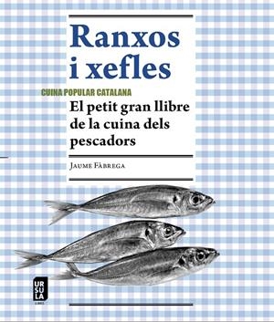 RANXOS I XEFLES | 9788412754803 | FÀBREGA I COLOM, JAUME | Galatea Llibres | Llibreria online de Reus, Tarragona | Comprar llibres en català i castellà online