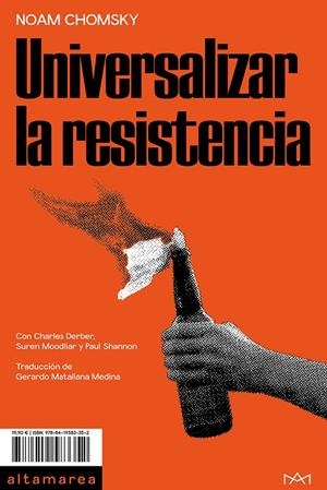 UNIVERSALIZAR LA RESISTENCIA | 9788419583352 | CHOMSKY, NOAM | Galatea Llibres | Librería online de Reus, Tarragona | Comprar libros en catalán y castellano online