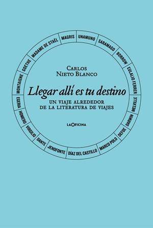 LLEGAR ALLÍ ES TU DESTINO. | 9788412442649 | NIETO BLANCO, CARLOS | Galatea Llibres | Librería online de Reus, Tarragona | Comprar libros en catalán y castellano online