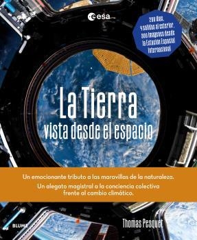 LA TIERRA DESDE EL ESPACIO | 9788419785107 | PESQUET, THOMAS | Galatea Llibres | Librería online de Reus, Tarragona | Comprar libros en catalán y castellano online