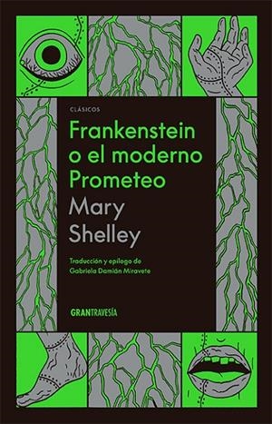FRANKENSTEIN O EL MODERNO PROMETEO | 9786075576855 | SHELLEY, MARY | Galatea Llibres | Llibreria online de Reus, Tarragona | Comprar llibres en català i castellà online
