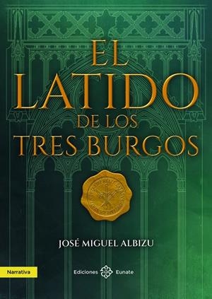 EL LATIDO DE LOS TRES BURGOS | 9788477684725 | ALBIZU, JOSÉ MIGUEL | Galatea Llibres | Librería online de Reus, Tarragona | Comprar libros en catalán y castellano online