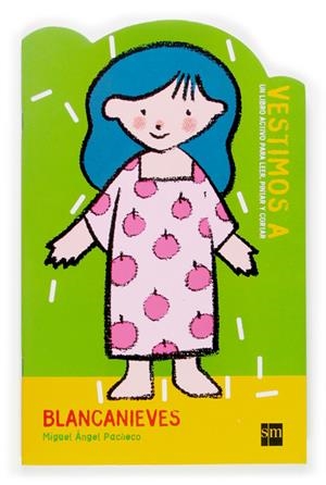 VESTIMOS A BLANCANIEVES | 9788467508130 | PACHECO, MIGUEL ANGEL | Galatea Llibres | Llibreria online de Reus, Tarragona | Comprar llibres en català i castellà online