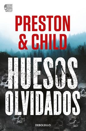 HUESOS OLVIDADOS (NORA KELLY 1) | 9788466371933 | PRESTON, DOUGLAS/CHILD, LINCOLN | Galatea Llibres | Llibreria online de Reus, Tarragona | Comprar llibres en català i castellà online